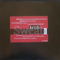 Keith Sweat - Nobody / Twisted / In The Mood, 12"