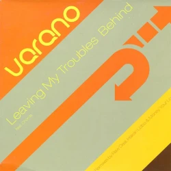 Varano Feat. Chords - Leaving My Troubles Behind, 12"