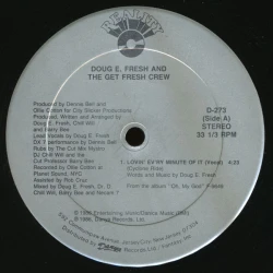 Doug E. Fresh And The Get Fresh Crew - Lovin' Ev'ry Minute Of It, 12"