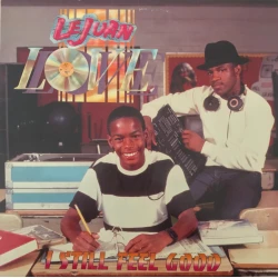 Le Juan Love & DJ Man - I Still Feel Good, LP