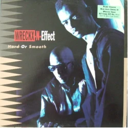 Wreckx-N-Effect - Hard Or Smooth, LP