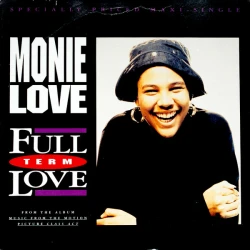 Monie Love - Full Term Love, 12"