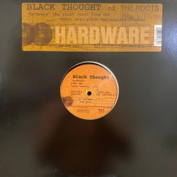 Black Thought - Hardware, 12"