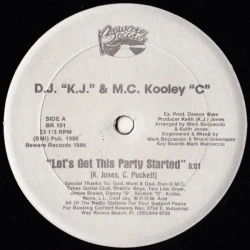 D.J. "K.J." & M.C. Kooley "C" - Let's Get This Party Started, 12"