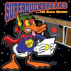 The Turntablist - Superduckbreaks ...The Saga Begins, LP