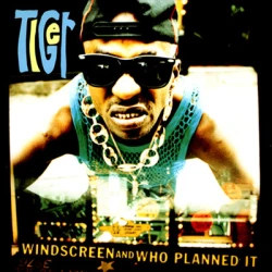 Tiger - Windscreen / Who Planned It, 12"