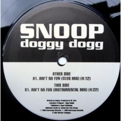 Snoop Doggy Dogg - Ain't No Fun, 12"