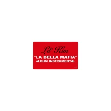 Lil' Kim - La Bella Mafia (Album Instrumental), 3x12", Promo