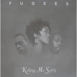 Fugees - Killing Me Softly, 12"