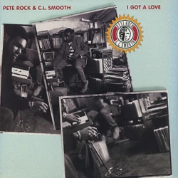 Pete Rock & C.L. Smooth - I Got A Love, 12"