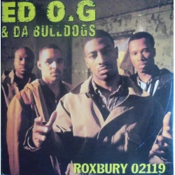 Ed O.G & Da Bulldogs - Roxbury 02119, LP