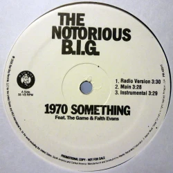 The Notorious B.I.G. - 1970 Something / Living In Pain, 12", Promo