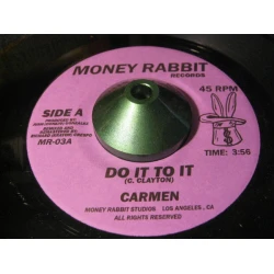 Carmen - Do It To It, 7"