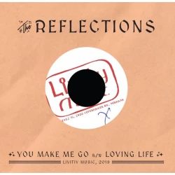 The Reflections - You Make Me Go, 7"