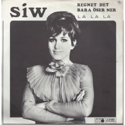 Siw - Regnet Det Bara Öser Ner, 7"