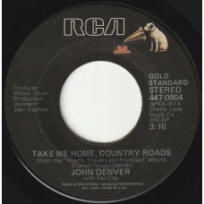 John Denver With Fat City - Take Me Home, Country Roads, 7", Reissue