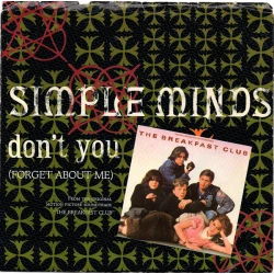Simple Minds - Don't You (Forget About Me), 7", Styrene