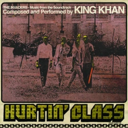 King Khan Feat. Ian Svenonius - Hurtin' Class, 7"