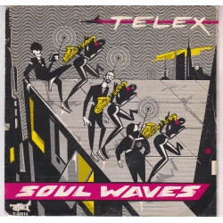 Telex - Soul Waves, 7"