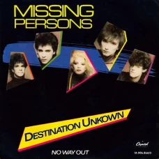 Missing Persons - Destination Unknown, 7"