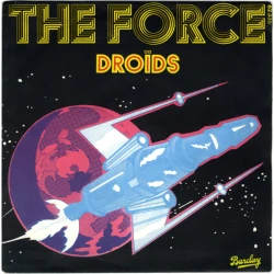 Droïds - The Force, 7"