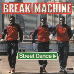 Break Machine - Street Dance, 7"