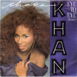 Chaka Khan - Eye To Eye (Remix), 7"