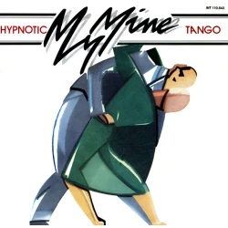 My Mine - Hypnotic Tango, 7"