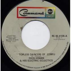 Dick Hyman & His Electric Eclectics - Topless Dancers Of Corfu / The Minotaur, 7"
