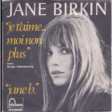 Jane Birkin & Serge Gainsbourg - Je T'aime… Moi Non Plus, 7"