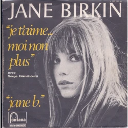 Jane Birkin & Serge Gainsbourg - Je T'aime… Moi Non Plus, 7"