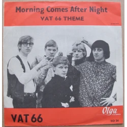 Vat 66 - Morning Comes After Night / Vat 66 Theme, 7"