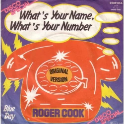Roger Cook - What's Your Name, What's Your Number, 7"