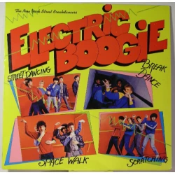 The New York Street Breakdancers - Electric Boogie, LP
