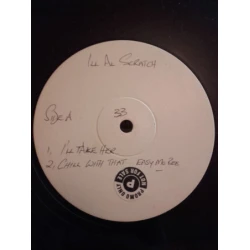 Ill Al Skratch - I'll Take Her / Chill With That, 12", Promo