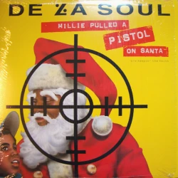 De La Soul - Millie Pulled A Pistol On Santa / Keepin' The Faith, 12"