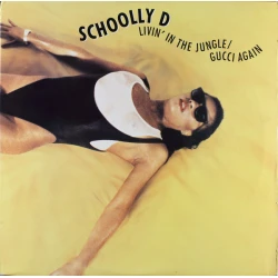 Schoolly D - Livin' In The Jungle / Gucci Again, 12"