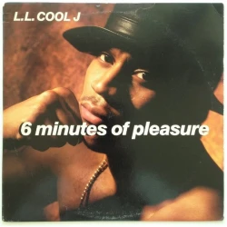 L.L. Cool J - 6 Minutes Of Pleasure, 12"