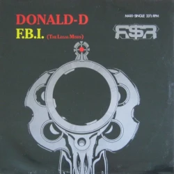 Donald-D - F.B.I. (The Legal Mixes), 12"