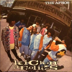 The Afros - Kickin' Afrolistics, LP