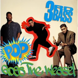 3rd Bass - Pop Goes The Weasel, 12"