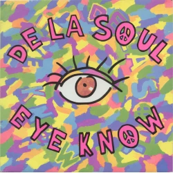 De La Soul - Eye Know, 12"