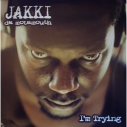 Jakki Da Motamouth - I'm Trying, 12"