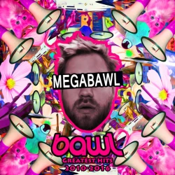 Bawl - Megabawl - Deluxe, 12"
