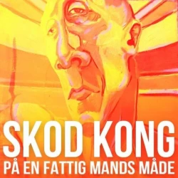 Skod Kong - På En Fattig Mands Måde, 12", EP