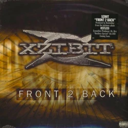 Xzibit - Front 2 Back / Alkaholik, 12"