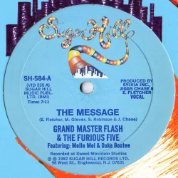 Grand Master Flash & The Furious Five Featuring: Melle Mel & Duke Bootee - The Message, 12"