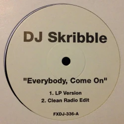 DJ Skribble - Everybody Come On, 12", Promo