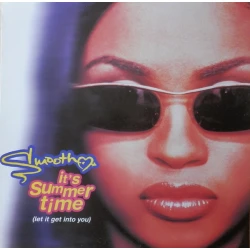 Smooth - It's Summertime (Let It Get Into You), 12"