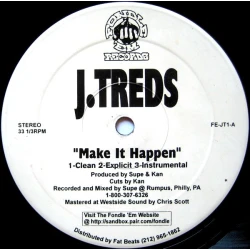 J. Treds - Make It Happen, 12"